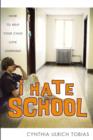 Image for I Hate School