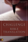 Image for The Challenge of Bible Translation