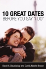 Image for 10 Great Dates Before You Say &#39;I Do&#39;