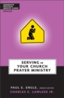 Image for Serving in Your Church Prayer Ministry