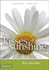 Image for Kisses of Sunshine for Moms