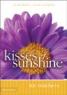 Image for Kisses of Sunshine for Teachers