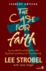 Image for The Case for Faith : A Journalist Investigates the Toughest Objections to Christianity : Student Edition