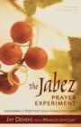 Image for The Jabez Prayer Experiment : Discovering a Prayer That Could Change Your World
