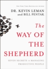 Image for The way of the shepherd  : 7 ancient secrets to managing productive people