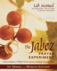 Image for The Jabez Prayer Experiment Lab Manual : Discovering a Prayer That Could Change Your World