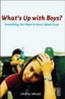 Image for What&#39;s Up with Boys?