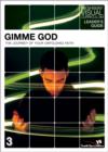 Image for Gimme God : The Journey of Your Unfolding Faith : Leader&#39;s Guide