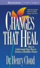 Image for Changes That Heal : How to Understand the Past to Ensure a Healthier Future