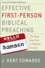 Image for Effective First-Person Biblical Preaching : The Steps from Text to Narrative Sermon
