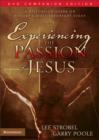 Image for Experiencing the Passion of Jesus : A Discussion Guide on History&#39;s Most Important Event