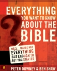Image for Everything You Want to Know about the Bible