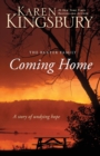 Image for Coming Home : A Story of Undying Hope