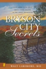Image for Bryson City Secrets : Even More Tales of a Small-Town Doctor in the Smoky Mountains