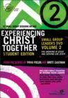 Image for Experiencing Christ Together : v. 2 : Growing in Jesus and Serving Like Jesus