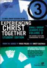 Image for Experiencing Christ Together : v. 3 : Sharing Like Jesus and Surrendering to Jesus 