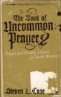 Image for The Book of Uncommon Prayer 2