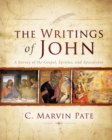 Image for The Writings of John : A Survey of the Gospel, Epistles, and Apocalypse