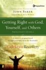 Image for Getting Right with God, Yourself, and Others