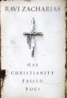 Image for Has Christianity Failed You?