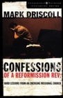 Image for Confessions of a Reformission Rev. : Hard Lessons from an Emerging Missional Church