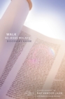 Image for Walk as Jesus Walked Discovery Guide : 5 Faith Lessons