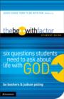 Image for The Be-With Factor Student Guide : Six Questions Students Need to Ask about Life with God