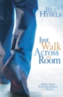 Image for Just Walk Across the Room
