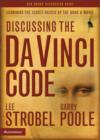 Image for Discussing the &quot;Da Vinci Code&quot; Discussion Guide