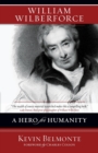 Image for William Wilberforce : A Hero for Humanity