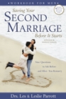 Image for Saving Your Second Marriage Before it Starts Workbook for Men : Nine Questions to Ask Before and After You Remarry