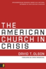 Image for The American Church in Crisis