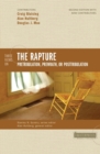 Image for Three Views on the Rapture : Pretribulation, Prewrath, or Posttribulation