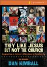 Image for They Like Jesus But Not the Church