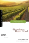 Image for 1 and 2 Samuel : Growing a Heart for God