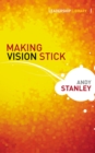 Image for Making Vision Stick