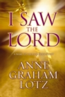 Image for I Saw the Lord : A Wake-Up Call for Your Heart