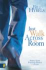 Image for Just Walk Across the Room