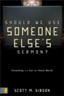 Image for Should We Use Someone Else&#39;s Sermon?