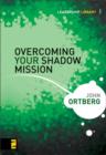 Image for The Overcoming Your Shadow Mission