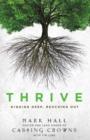 Image for Thrive : Digging Deep, Reaching Out