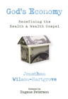 Image for God&#39;s Economy : Redefining the Health and Wealth Gospel