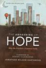 Image for The Awakening of Hope : Why We Practice a Common Faith