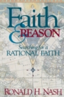 Image for Faith and Reason : Searching for a Rational Faith