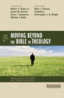 Image for Four views on moving beyond the Bible to theology.