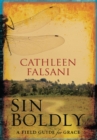 Image for Sin boldly: a field guide for grace