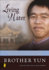 Image for Living water: powerful teachings from the international bestselling author of The heavenly man