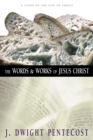 Image for The Words and Works of Jesus Christ