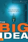 Image for The big idea: focus the message, multiply the impact