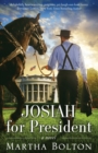 Image for Josiah for President
